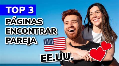 paginas para buscar pareja en estados unidos|Mejores páginas de citas en Estados Unidos